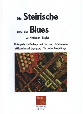 Die Steirische und der Blues fr 1-2 Melodieinstrumente in C- und B- Stimmung Beilagenheft