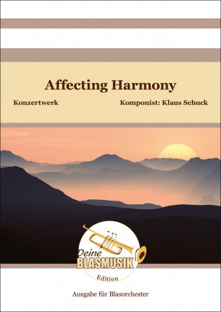 Affecting Harmony fr Blasorchester Partitur und Stimmen