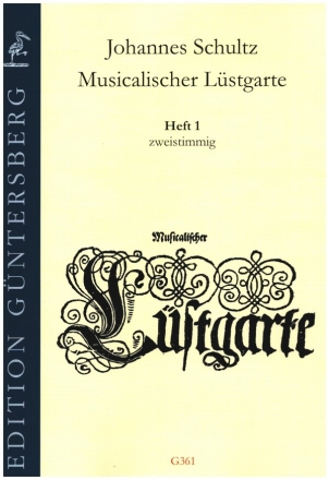 Musicalischer Lstgarte a 2 Band 1 fr Consort (Gamben/Violinen/Blockflten) und Gesang ad lib Partitur und Stimmen