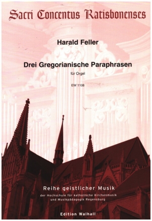 3 Gregorianische Paraphrasen fr Orgel