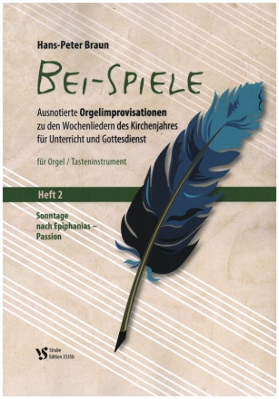 Bei-Spiele Band 2 Sonntage nach Epiphanias - Passion fr Orgel (Tasteninstrument)