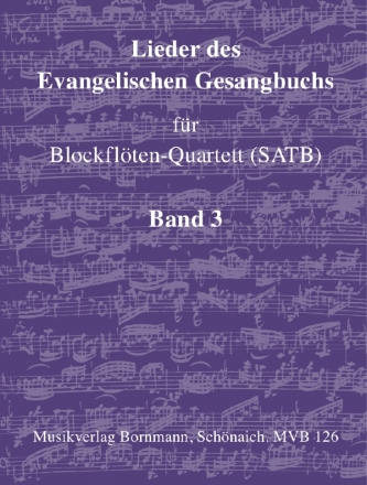 Lieder des Evangelischen Gesangbuchs Band 3 fr 4 Blockflten (SATB) Partitur und Stimmen