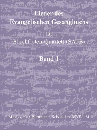 Lieder des Evangelischen Gesangbuchs Band 1 fr 4 Blockflten (SATB) Partitur