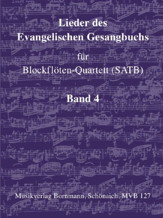 Lieder des Evangelischen Gesangbuchs Band 4 fr 4 Blockflten (SATB) Partitur