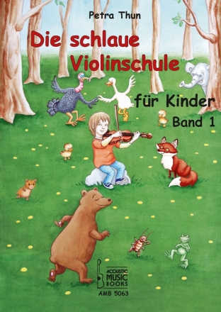 Die schlaue Violinschule f�r Kinder Band 1 f�r Violine