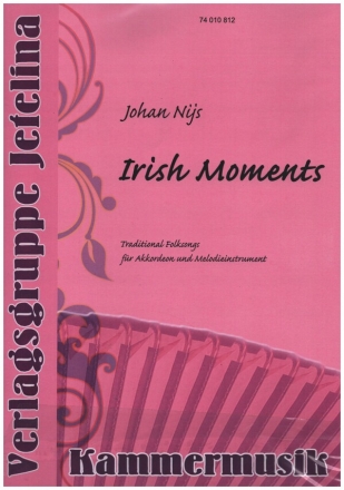 Irish Moments fr Akkordeon und Melodieinstrument Partitur und 11 Stimmen