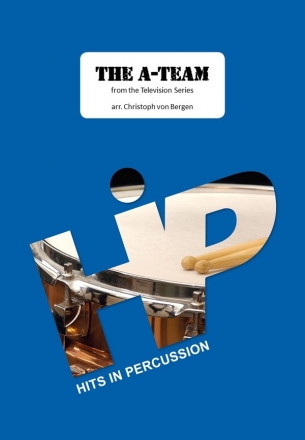 The A-Team fr Percussion-Ensemble (7-9 Spieler) Partitur und Stimmen