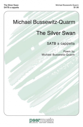 The Silver Swan for mixed chorus (SATB a cappella score