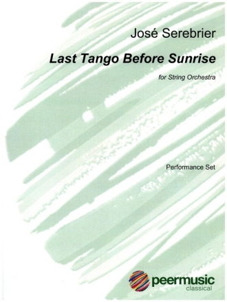 Last Tango before Sunrise for string orchestra score and parts