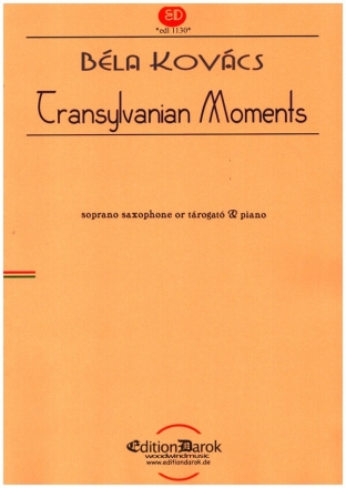 Transylvanian Moments for soprano saxophone (tarogato) and piano