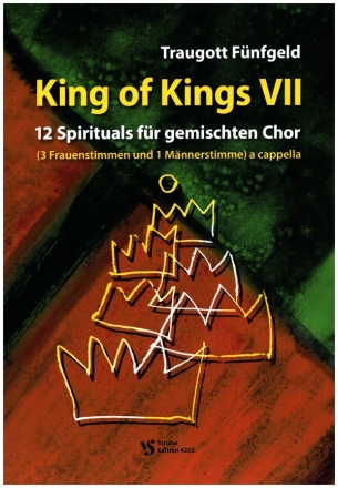 King of Kings Band 7 - 12 Spirituals fr gem Chor (SAAM) a cappella Partitur (en)