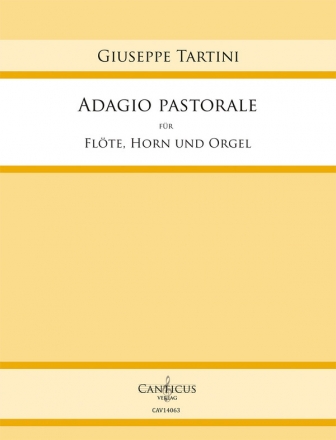 Adagio pastorale fr Flte, Horn und Orgel Partitur und Spielpartitur