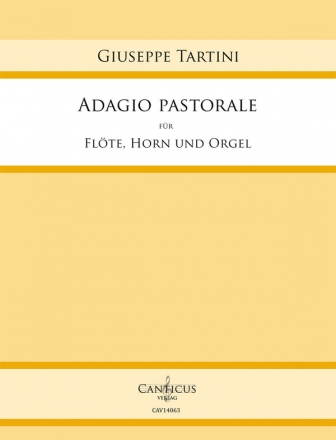 Adagio pastorale fr Flte, Horn und Orgel Partitur und Spielpartitur