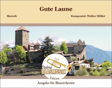 Gute Laune fr Blasorchester Direktion und Stimmen