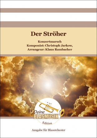 Der Strher fr Blasorchester Direktion und Stimmen