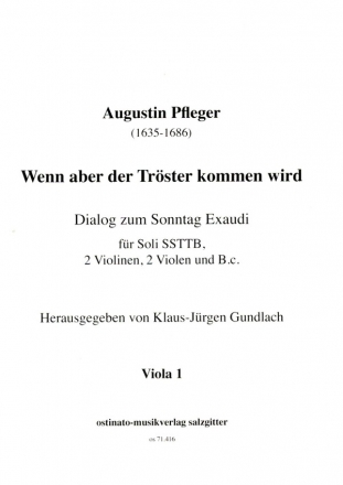 Wenn aber der Trster kommen wird fr 5 Singstimmen (SSTTB), 2 Violinen, 2 Violen und Bc Viola 1