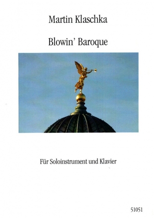 Blowin' Baroque fr Soloinstrument und Klavier