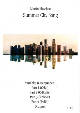 Summer City Song fr C-, B- und F-Instrumente und Drumset Partitur und Stimmen