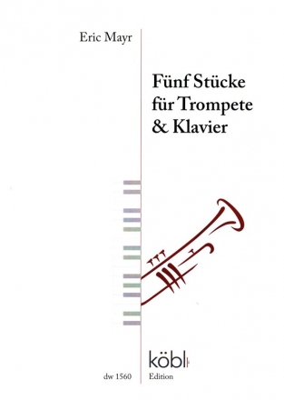 5 Stcke fr Trompete und Klavier