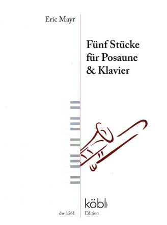 5 Stcke fr Posaune und Klavier