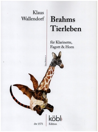 Brahms Tierleben fr Klarinette, Fagott und Horn Partitur und Stimmen