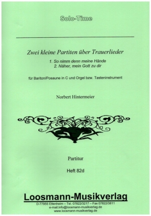 2 kleine Partiten ber Trauerlieder fr Bariton (Posaune) und Orgel (Tasteninstrument)