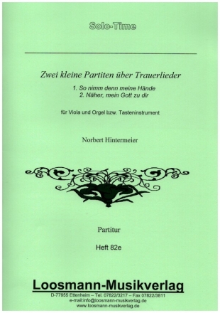 2 kleine Partiten ber Trauerlieder fr Viola und Orgel (Tasteninstrument)
