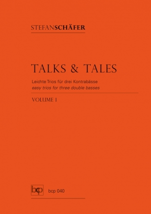 Talks & Tales vol.1 fr 3 Kontrabsse Partitur und Stimmen