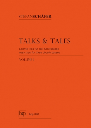 Talks & Tales vol.1 fr 3 Kontrabsse Partitur und Stimmen