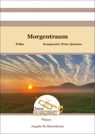 Morgentraum fr Blasorchester Direktion und Stimmen