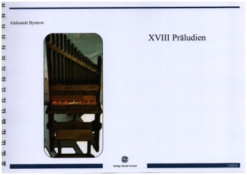 XVIII Prludien fr Orgel