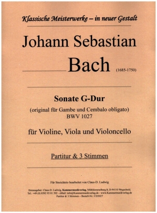 Sonate G-Dur BWV1027 fr Violine, Viola und Violoncello Partitur und Stimmen