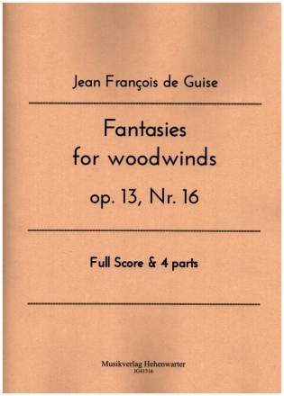 Fantasies for woodwinds op.13 Nr.16 for clarinet, flute, oboe and bassoon score and parts