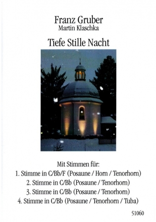 Tiefe Stille Nacht fr 4 Blechblser Partitur und Stimmen