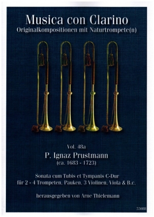 Sonata cum Tubis et Tympanis C-Dur f�r 2-4 Trompeten, Pauken, 3 Violinen, Viola und Bc Partitur und Stimmen