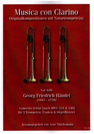 Concerto D-Dur (nach HWV331 und 348) fr 3 Trompeten, Pauken und Orgel (Klavier) Stimmen