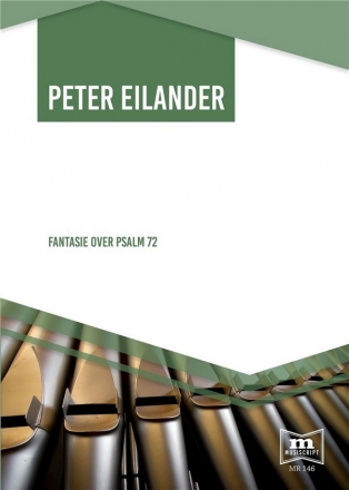 Fantasie Over Psalm 72 for organ