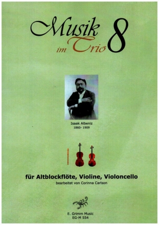 Musik im Trio Band 8 fr Altblockflte, Violine und Violoncello Partitur und Stimmen