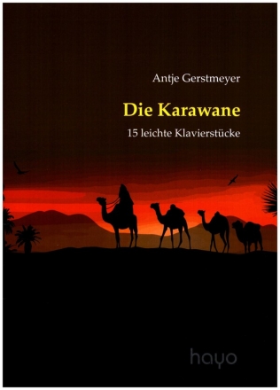 Die Karawane - 15 leichte Klavierstcke fr Klavier