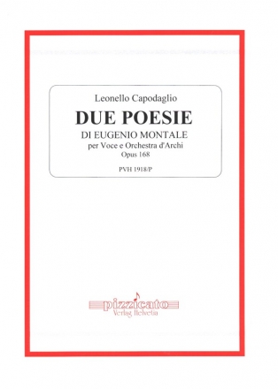Due poesie di Eugenio Montale op.168 for voice and string orchestra score