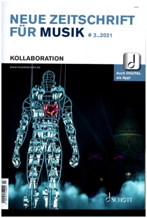 Neue Zeitschrift fr Musik 3/2021 Kollaboration