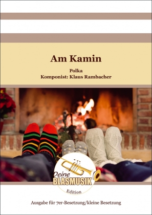 Am Kamin fr 7 Blser Direktion und Stimmen