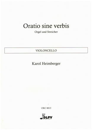 Oratio sine verbis fr Orgel und Streicher Violoncello