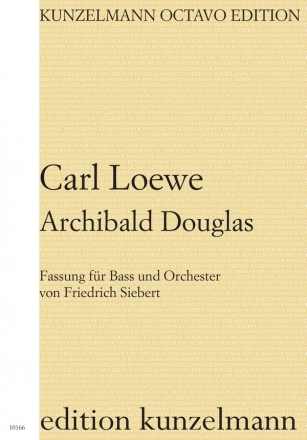 Archibald Douglas Es-Dur op.128 fr Bass-Solo und Orchester Partitur und Stimme