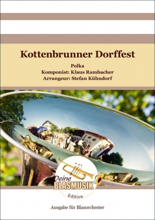 Kottenbrunner Dorffest fr Blasorchester Direktion und Stimmen