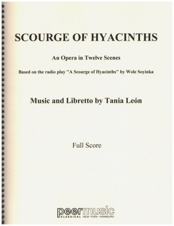 Scourge of Hyacinths An Opera in Twelve Scenes full score