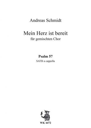 Mein Herz ist bereit (Psalm 57) - fr Chor SATB a cappella