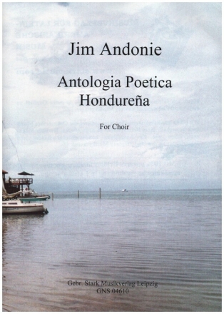 Antologia Poetica Hondurena fr gem Chor a cappella Partitur