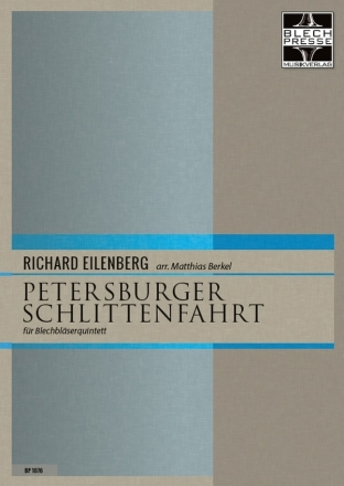 Petersburger Schlittenfahrt fr 2 Trompeten, Horn, Posaune und Tuba Partitur und Stimmen