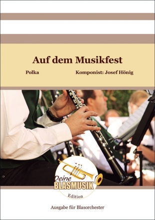 Auf dem Musikfest fr Blasorchester Direktion und Stimmen